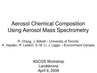 Aerosol Chemical Composition Using Aerosol Mass Spectrometry