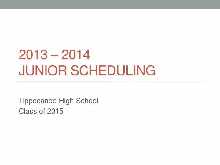 2013 2014 junior scheduling