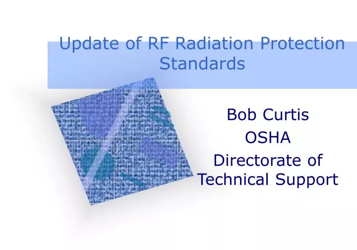 update of rf radiation protection standards