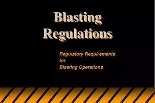 Blasting Regulations