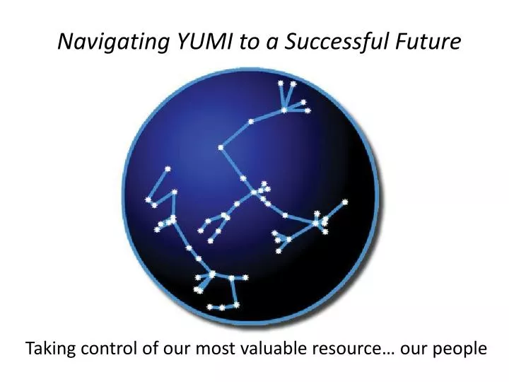 navigating yumi to a successful future