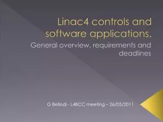 Linac4 controls and software applications.