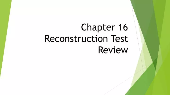 chapter 16 reconstruction test review