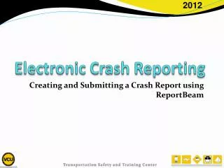 Electronic Crash Reporting