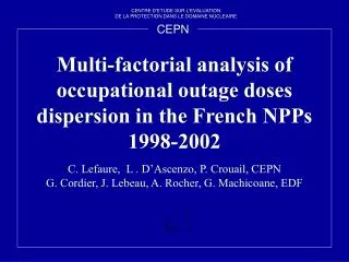 Multi-factorial analysis of occupational outage doses dispersion in the French NPPs 1998-2002