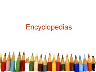 encyclopedias