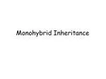 Monohybrid Inheritance - slide 1