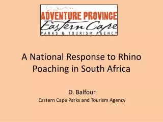 A National Response to Rhino Poaching in South Africa
