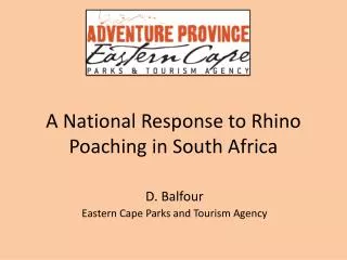 a national response to rhino poaching in south africa