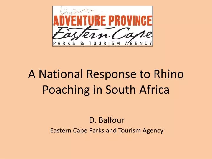 a national response to rhino poaching in south africa