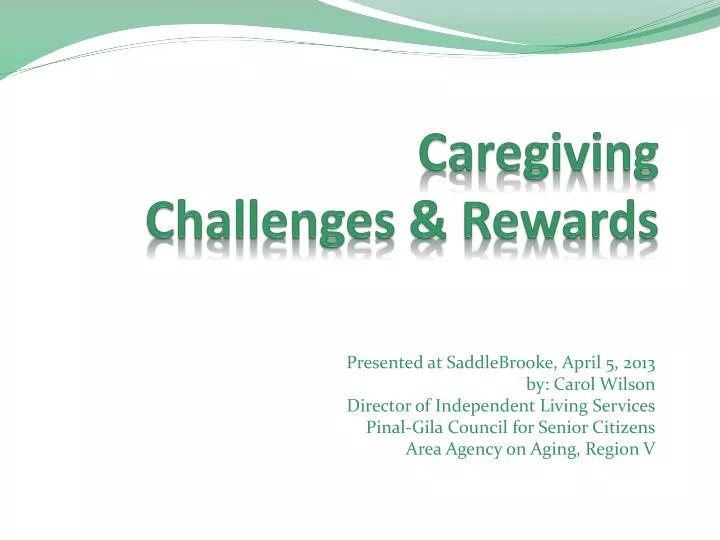 caregiving challenges rewards