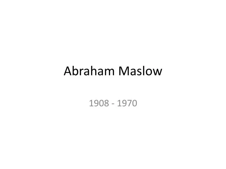 abraham maslow