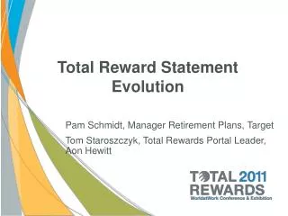 Total Reward Statement Evolution