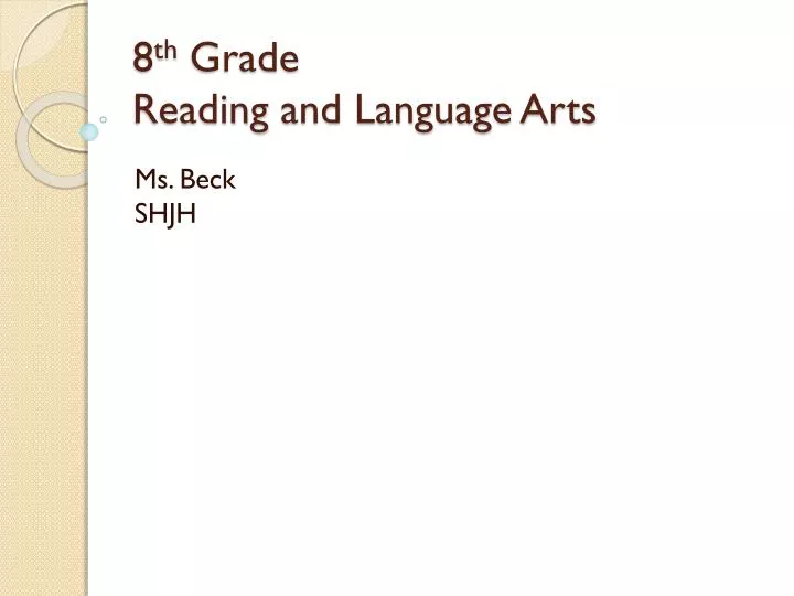 8 th grade reading and language arts