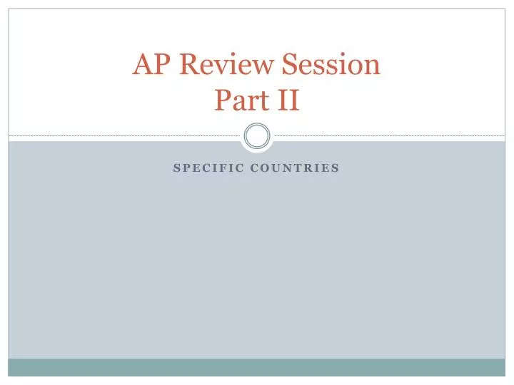 ap review session part ii