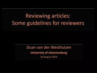 Reviewing articles: Some guidelines for reviewers