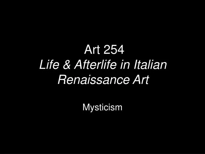 art 254 life afterlife in italian renaissance art