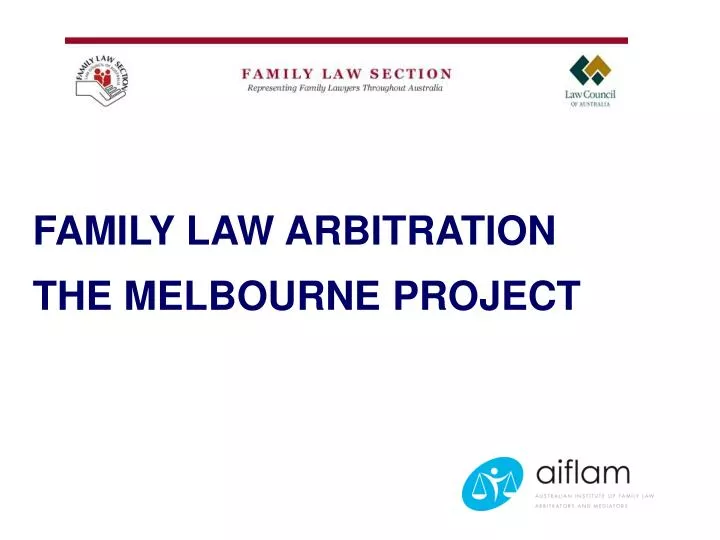 family law arbitration the melbourne project