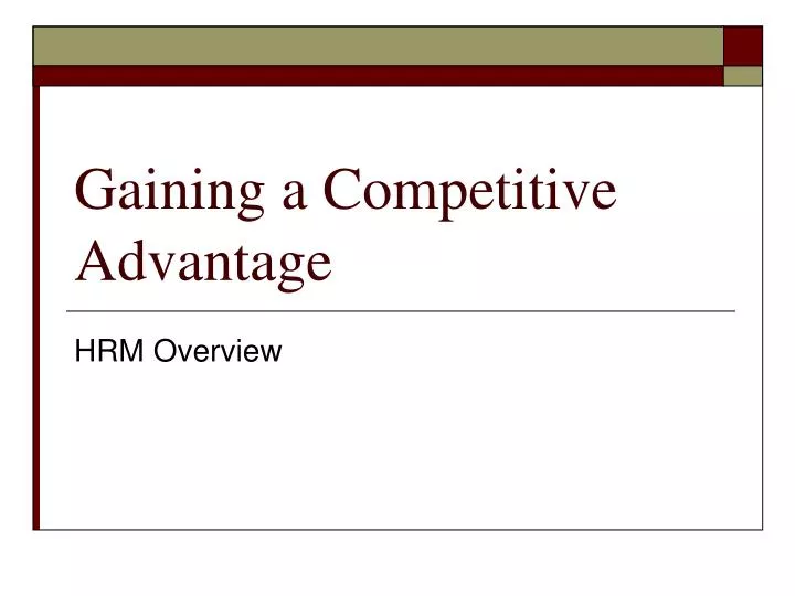 gaining a competitive advantage