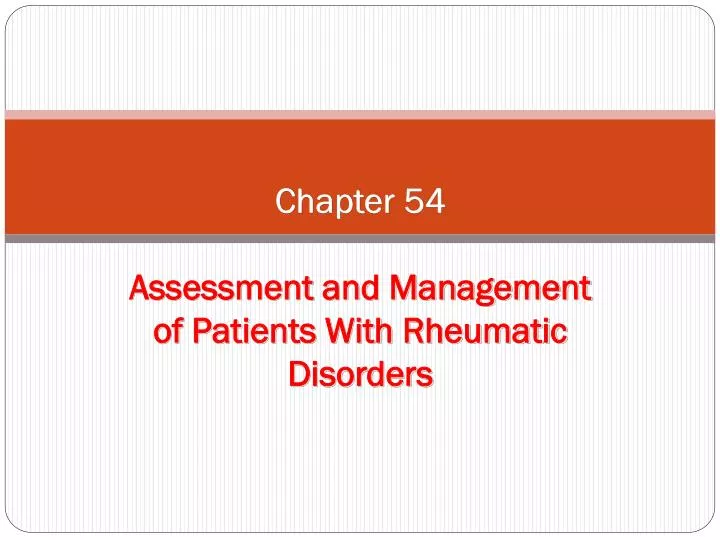 chapter 54 assessment and management of patients with rheumatic disorders