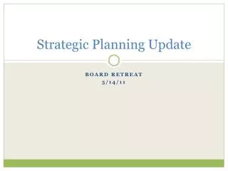 Strategic Planning Update