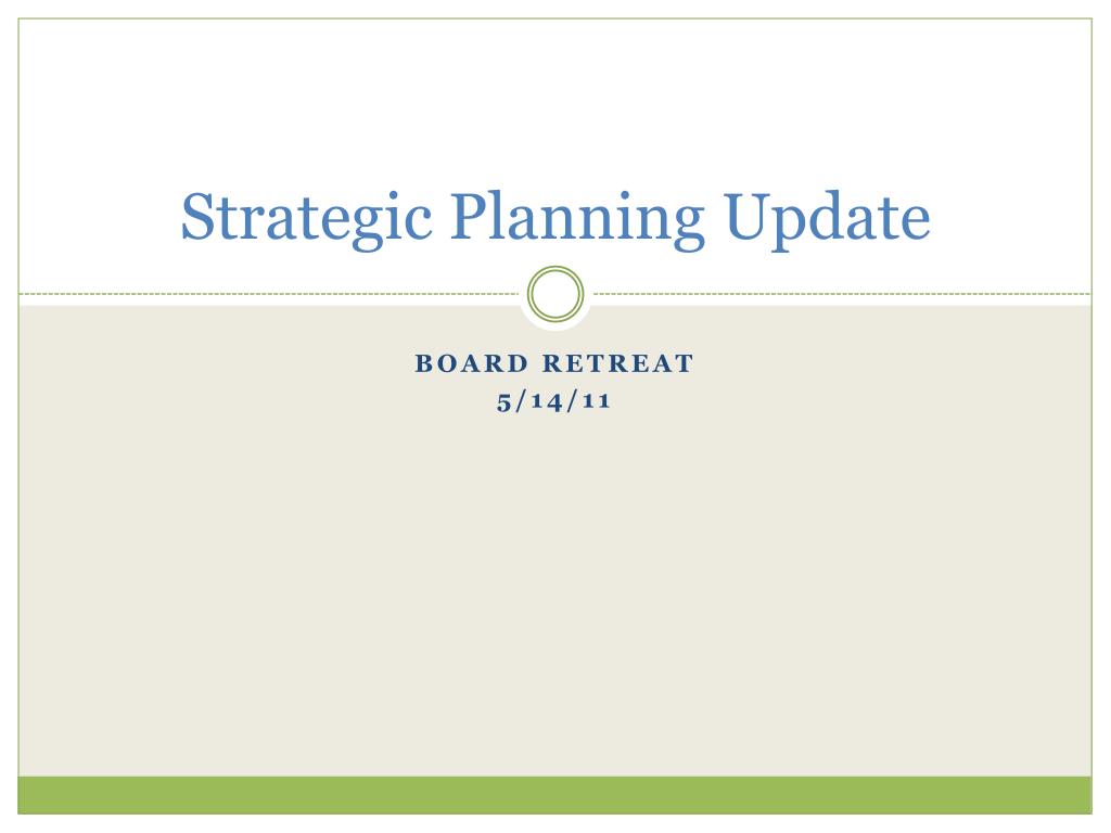 PPT - Strategic Planning Update PowerPoint Presentation, free download ...