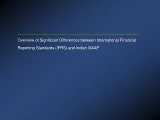 Overview of Significant Differences between International Financial