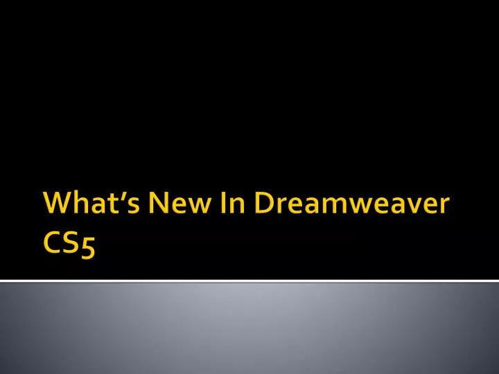 what s new in dreamweaver cs5