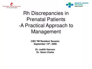 Rh Discrepancies in Prenatal Patients -A Practical Approach to Management