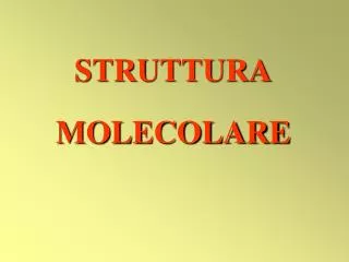 struttura molecolare