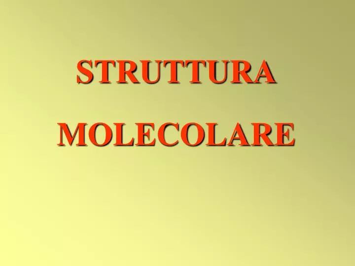 struttura molecolare