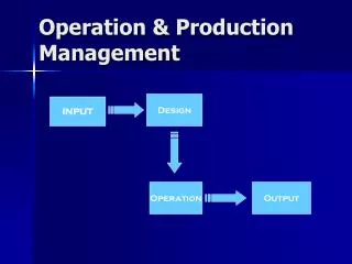 Operation &amp; Production Management