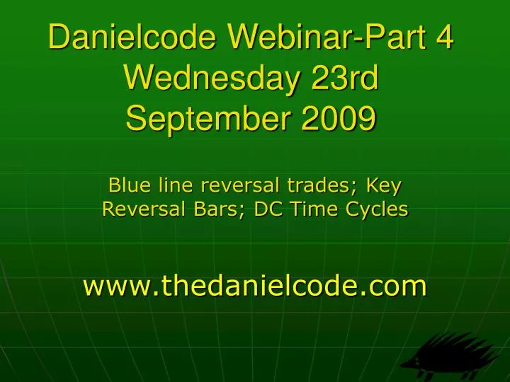 danielcode webinar part 4 wednesday 23rd september 2009