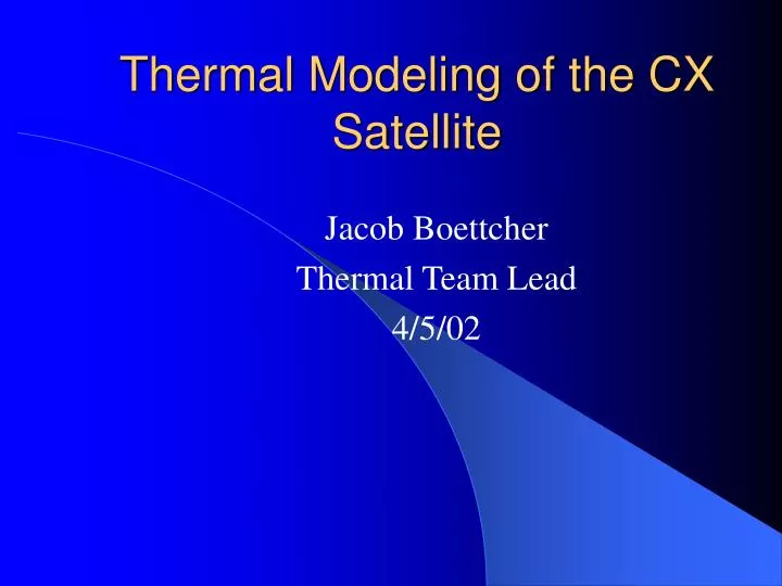 thermal modeling of the cx satellite
