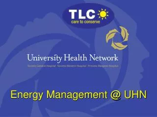 Energy Management @ UHN