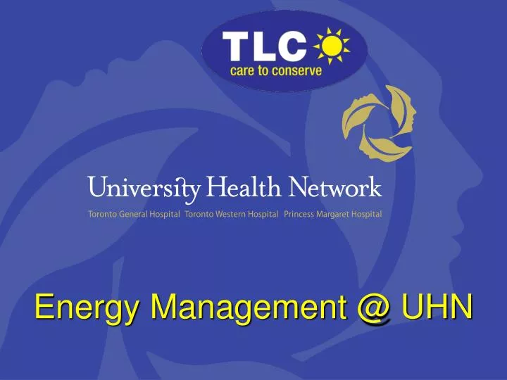 energy management @ uhn