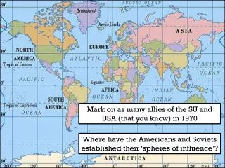 Mark on as many allies of the SU and USA (that you know) in 1970