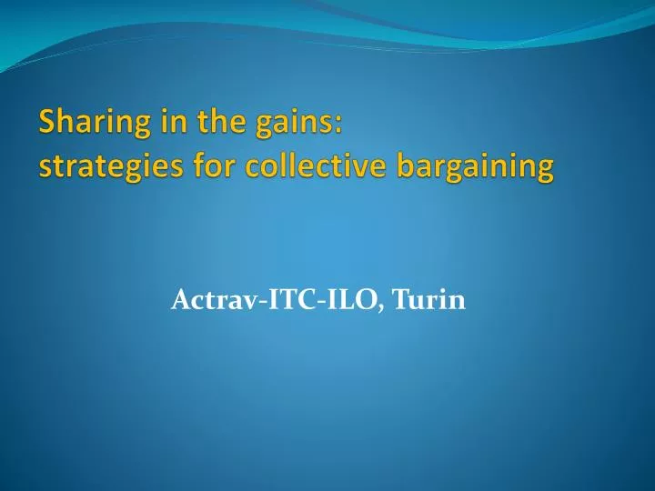 sharing in the gains strategies for collective bargaining