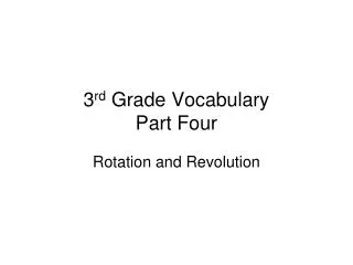 3 rd Grade Vocabulary Part Four