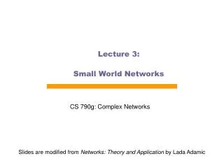 Lecture 3: Small World Networks
