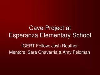 Cave Project at Esperanza Elementary School