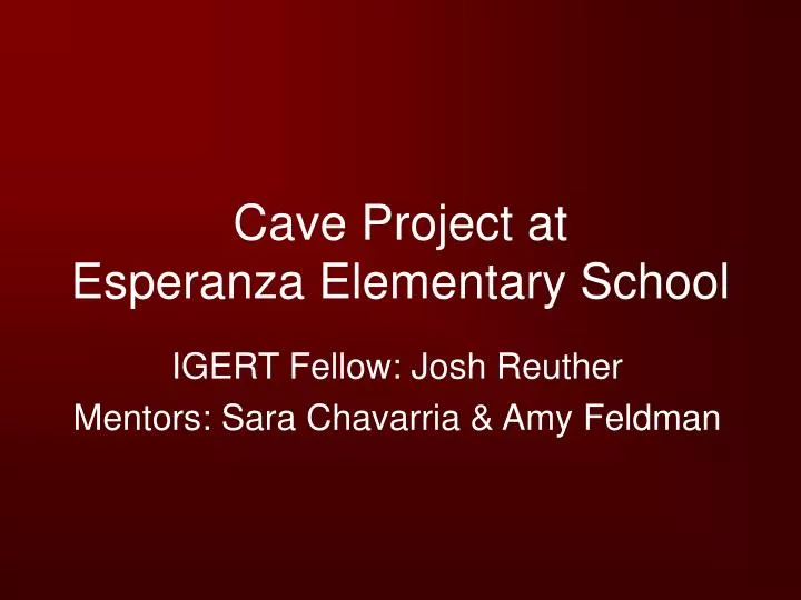 cave project at esperanza elementary school
