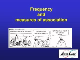 Frequency and measures of association