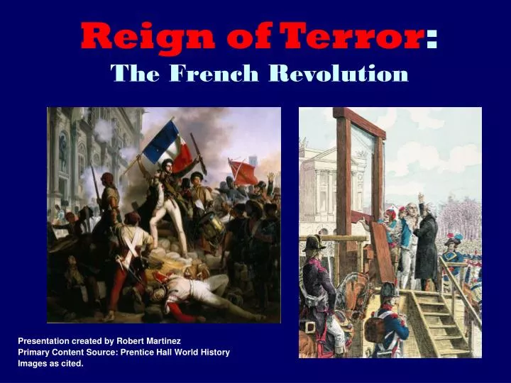 PPT - Reign of Terror : The French Revolution PowerPoint Presentation, free  download - ID:3148736