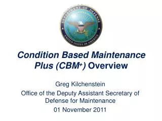 Condition Based Maintenance Plus (CBM + ) Overview