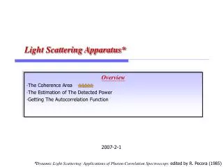 Overview ?The Coherence Area ?The Estimation of The Detected Power