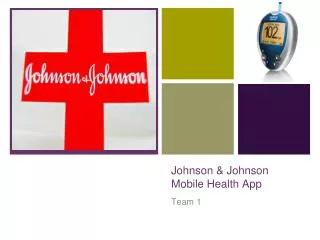 Johnson &amp; Johnson Mobile Health App