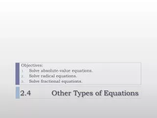 2.4 		Other Types of Equations