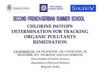 CHLORINE ISOTOPS DETERMINATION FOR TRACKING ORGANIC POLUTANTS REMEDIATION