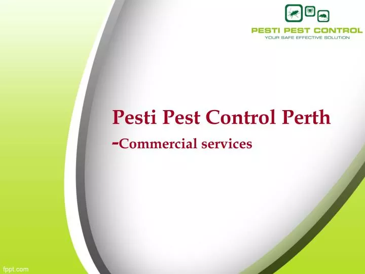 pesti pest control perth commercial services